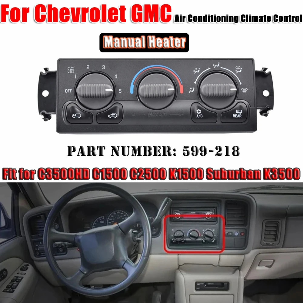 599-218 Chevrolet Avalanche Silverado Suburban 1500 2500 GMC Sierra Yukon kézi fűtés és légkondicionálás klímaberendezés - 1