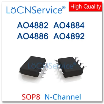 LoCNService 50PCS 500PCS SOP8 AO4882 AO4884 AO4886 AO4892 N-csatornás Mosfets Kiváló minőségű 4882 4884 4886 4892