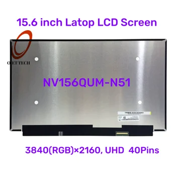 NV156QUM-N51 IPS 4K laptop LCD képernyő UHD 3840x2160 72% NTSC nem érintőképernyős 15,6