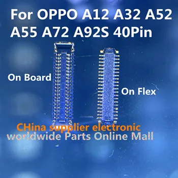 10db-100db Belső LCD kijelző képernyő FPC csatlakozó érintkező dugó OPPO A12 A32 A52 A55 A72 A92S 40PIN