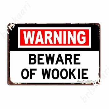 Figyelem Wookie Vigyázz jel Fém táblák Mozi garázs falfestmény pub Garázs Bádogtábla tervezése Plakátok