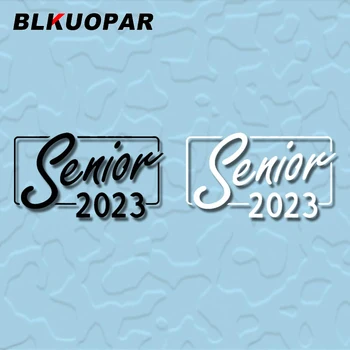 BLKUOPAR Senior 2023 Szöveg sziluett Autó matrica Grafika Személyiség Matrica Ablakok Csomagtartó Stancolt motorkerékpár Autó ajtóvédő