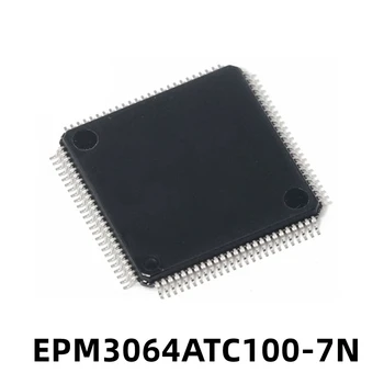 1Pcs EPM3064ATC100-7N EPM3064ATC100 kapszulázott QFP100 programozható chip